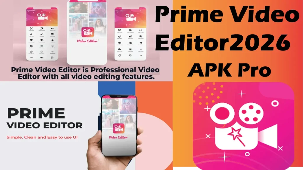 Prime Video Editor2026|APK Pro